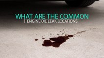 What are the Common Engine Oil Leak Locations