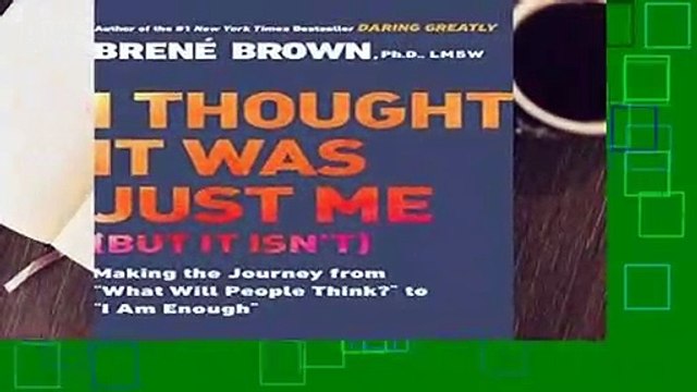 [BEST SELLING] I Thought it Was Just Me (But it Isn t): Telling the Truth About Perfectionism,