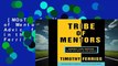 [MOST WISHED]  Tribe of Mentors: Short Life Advice from the Best in the World by Timothy Ferriss