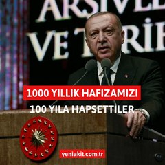 Bin yıllık şanlı tarihimizi 100 yıla hapsettiler