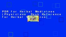 PDR for Herbal Medicines (Physicians  Desk Reference for Herbal Medicines)