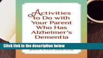 Activities to do with Your Parent who has Alzheimer s Dementia