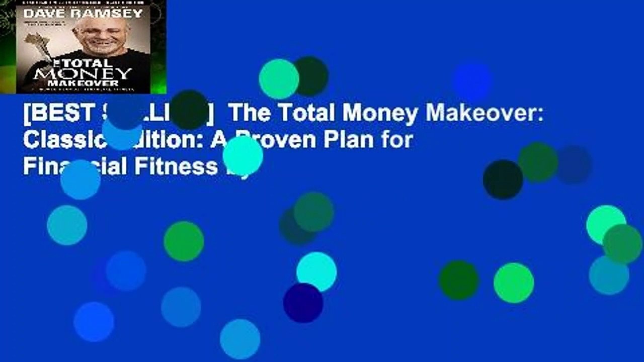 [BEST SELLING]  The Total Money Makeover: Classic Edition: A Proven Plan for Financial Fitness by