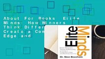 About For Books  Elite Minds: How Winners Think Differently to Create a Competitive Edge and
