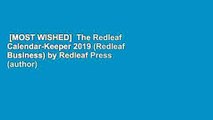 [MOST WISHED]  The Redleaf Calendar-Keeper 2019 (Redleaf Business) by Redleaf Press (author)
