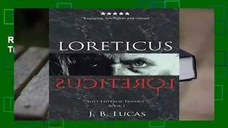 Review  Loreticus (Lost Emperor Trilogy #1) - J.B. Lucas