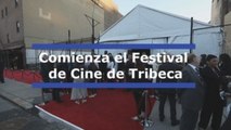 Comienza el Festival de Cine de Tribeca en Nueva York