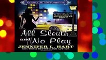 Full version  All Sleuth and No Play: Volume 2 (Mackenzie   Mackenzie PI Mysteries)  For Kindle