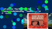 Full version  The Web That Has No Weaver: Understanding Chinese Medicine  For Kindle