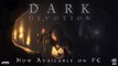 Dark Devotion - Trailer de lancement