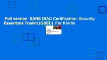 Full version  SANS GIAC Certification: Security Essentials Toolkit (GSEC)  For Kindle