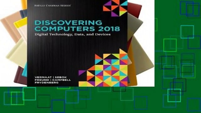 Online Discovering Computers: Digital Technology, Data, and Devices For Kindle