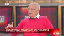 Turgut Kazan  / FOX TV - ÇALAR SAAT / 25 Nisan 2019