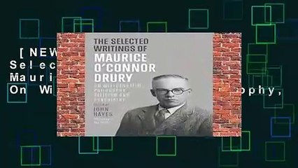 [NEW RELEASES]  The Selected Writings of Maurice O Connor Drury: On Wittgenstein, Philosophy,