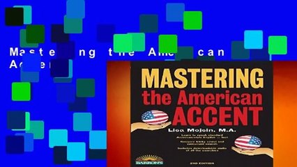 Mastering the American Accent
