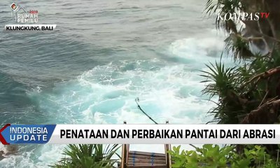 Penataan dan Perbaikan Pantai dari Abrasi