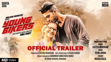Young Bikers Official Trailer | Sarita Joshi | Mohit Manghani | 2019 Hindi Film