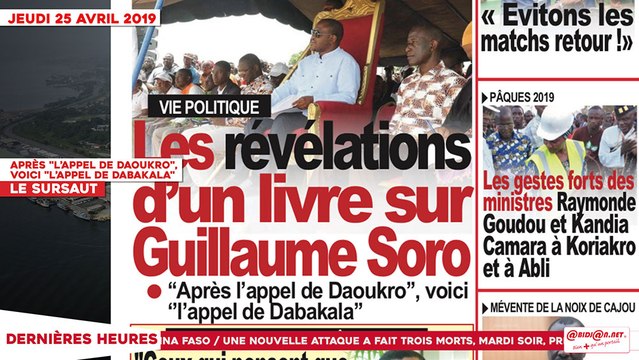 Le Titrologue du 25 Avril 2019 : Après l’appel de Daoukro, voici l’appel de Dabakala