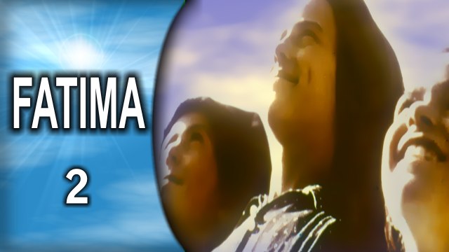 Fatima, message d'espoir pour notre temps (2): L'histoire des apparitions de Fatima avec La Femme et le Dragon (1de2).
