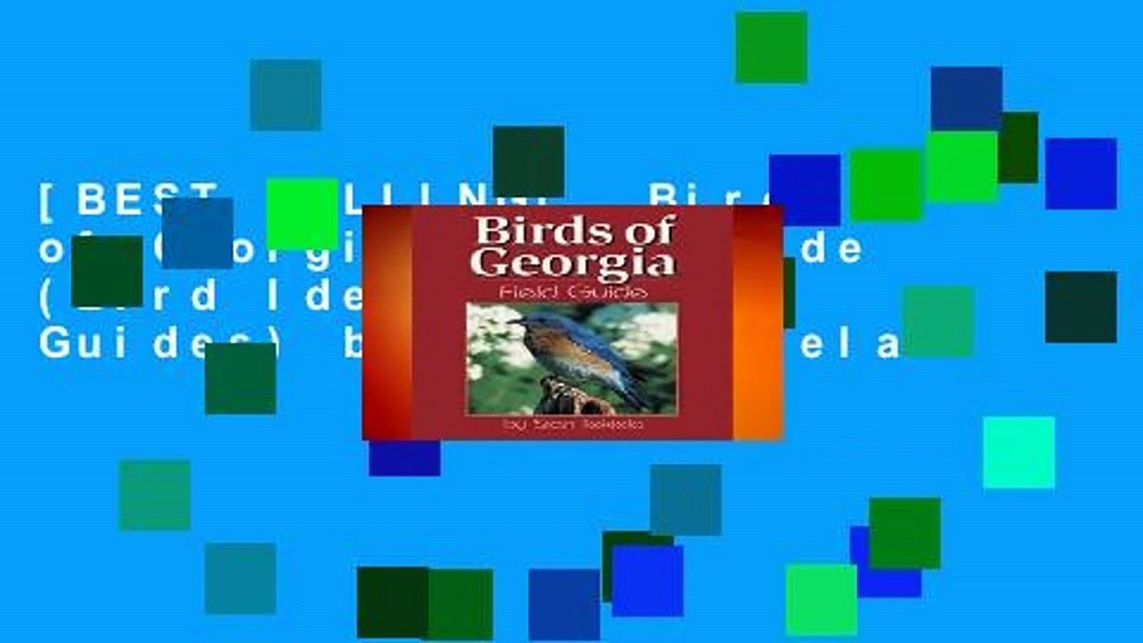 [BEST SELLING]  Birds of Georgia Field Guide (Bird Identification Guides) by Stan Tekiela