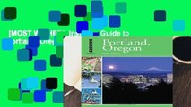 [MOST WISHED]  Insiders  Guide to Portland, Oregon by Rachel Dresbeck