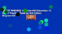 [MOST WISHED]  McGraw-Hill Education 10 GMAT Practice Tests by N/A Editors Of Mcgraw-Hill