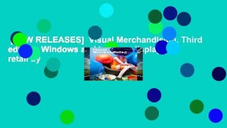 [NEW RELEASES]  Visual Merchandising, Third edition: Windows and in-store displays for retail by