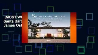 [MOST WISHED]  Spanish Colonial Style: Santa Barbara and the Architecture of James Osborne Craig