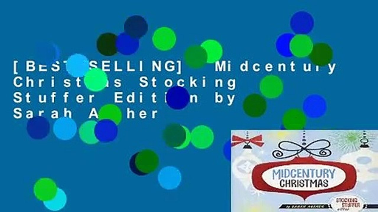 [BEST SELLING]  Midcentury Christmas Stocking Stuffer Edition by Sarah Archer