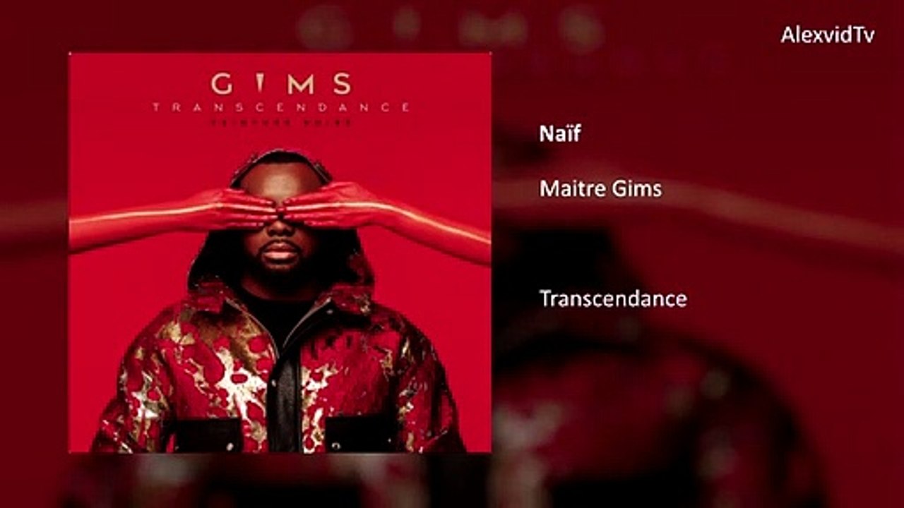 Maitre Gims - Naif  // Transcendance (2019)