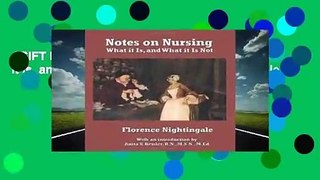 [GIFT IDEAS] Notes on Nursing: What it Is, and What it Is Not by Florence Nightingale