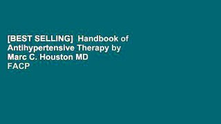 [BEST SELLING]  Handbook of Antihypertensive Therapy by Marc C. Houston MD  FACP