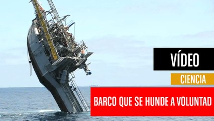 [CH] El barco que se hunde a voluntad
