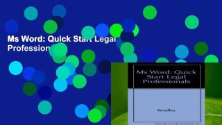 Ms Word: Quick Start Legal Professionals