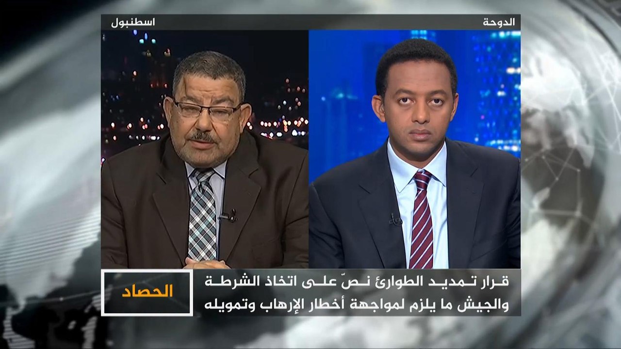 الحصاد-قرار السيسي بتمديد حالة الطوارئ في مصر.. السياق والدلالات