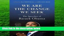 We are the Change We Seek: The Speeches of Barack Obama