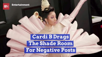 Cardi B Has A Big Issue With The Shade Room