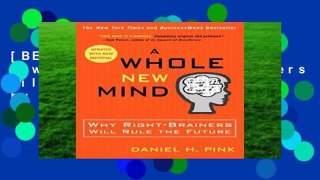 [BEST SELLING]  A Whole New Mind: Why Right-brainers Will Rule the Future by Daniel H. Pink