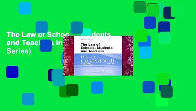 The Law of Schools, Students and Teachers in a Nutshell (Nutshell Series)