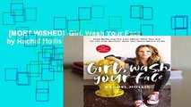[MOST WISHED]  Girl, Wash Your Face by Rachel Hollis