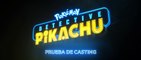 POKÉMON Detective Pikachu - PRUEBA DE CASTING