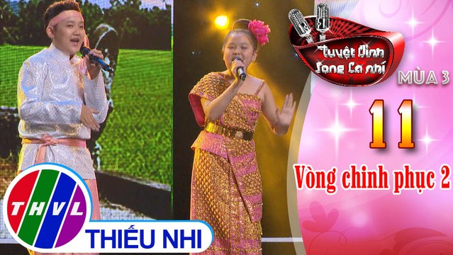 THVL | Tuyệt đỉnh song ca nhí Mùa 3 - Tập 11[3]: Hương tình Trà Vinh, Sóc sờ bai Sóc Trăng - Quốc Hưng, Gia Uyên