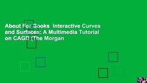About For Books  Interactive Curves and Surfaces: A Multimedia Tutorial on CAGD (The Morgan
