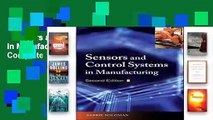 Sensors and Control Systems in Manufacturing, Second Edition Complete