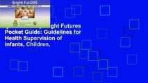 [GIFT IDEAS] Bright Futures Pocket Guide: Guidelines for Health Supervision of infants, Children,