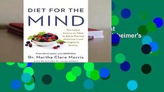 Popular Diet for the MIND: The Latest Science on What to Eat to Prevent Alzheimer's and Cognitive
