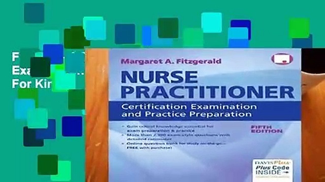 Full E-book Nurse Practitioner Certification Examination and Practice Preparation  For Kindle