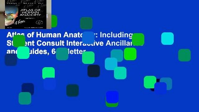 Atlas of Human Anatomy: Including Student Consult Interactive Ancillaries and Guides, 6e (Netter