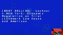 [BEST SELLING]  Lochner v.New York: Economic Regulation on Trial (Landmark Law Cases and American