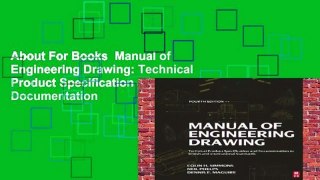 About For Books  Manual of Engineering Drawing: Technical Product Specification and Documentation